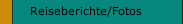 Reiseberichte/Fotos