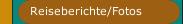 Reiseberichte/Fotos