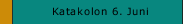 Katakolon 6. Juni