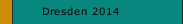 Dresden 2014